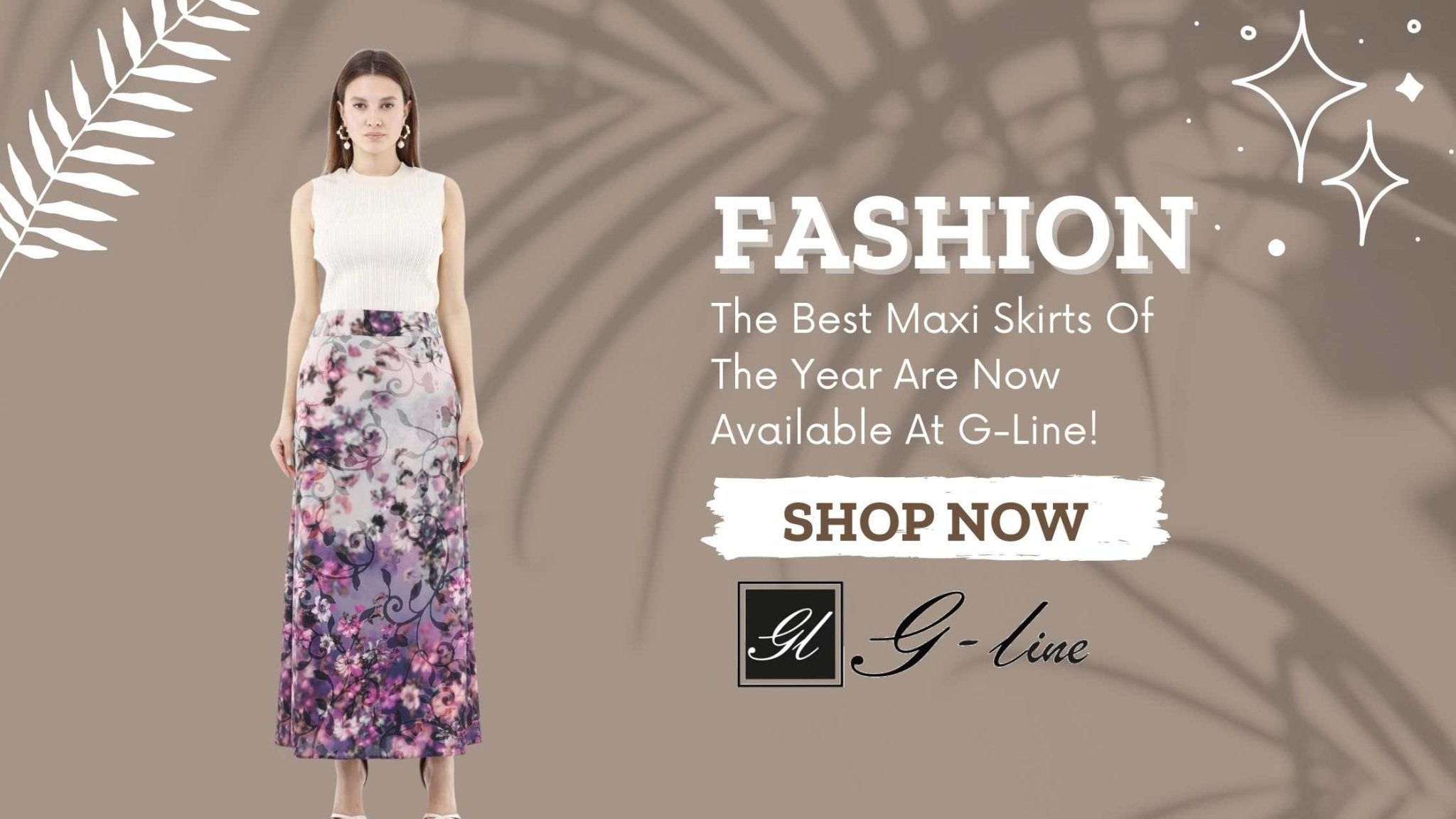 The Best Maxi Skirts Of The Year Are Now Available At G-Line! - G-Line